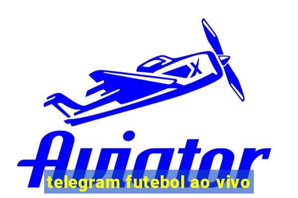 telegram futebol ao vivo